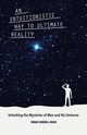 An Intuitionistic Way to Ultimate Reality, Joshi Faraz Godrej
