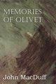 Memories of Olivet, Macduff John