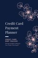 Credit Card Payment Planner, Newton Amy