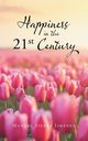 Happiness in the 21St Century, Jimenez Manuel Sierra