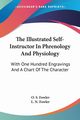 The Illustrated Self-Instructor In Phrenology And Physiology, Fowler O. S.