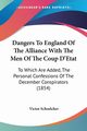 Dangers To England Of The Alliance With The Men Of The Coup D'Etat, Schoelcher Victor