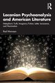 Lacanian Psychoanalysis and American Literature, Moncayo Raul