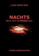 NACHTS, Pein Luzie Irene