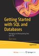 Getting Started with SQL and Databases, Simon Mark
