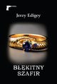Bkitny szafir, Edigey Jerzy