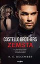 Costello Brothers Zemsta, K.E. December