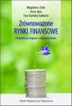 Zrwnowaone rynki finansowe, Zioo Magdalena, Spoz Anna, Kuliska-Sadocha Ewa