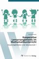 Kooperative Lernarrangements im Mathematikunterricht, Schrittwieser Eva