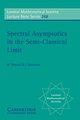 Spectral Asymptotics in the Semi-Classical Limit, Dimassi M.