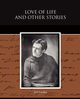 Love of Life and Other Stories, London Jack