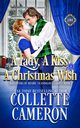 A Lady, A Kiss, A Christmas Wish, Cameron Collette