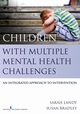 Children With Multiple Mental Health Challenges, Landy Sarah PhD C PSYCH