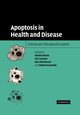 Apoptosis in Health and Disease, 