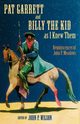 Pat Garrett and Billy the Kid as I Knew Them, 