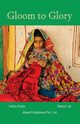 Gloom to Glory, Dutta Indira
