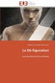 La d-figuration, BITTENCOURT-A