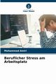 Beruflicher Stress am Arbeitsplatz, Amiri Mohammad