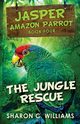 The Jungle Rescue, Williams Sharon C.