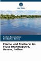 Fische und Fischerei im Fluss Brahmaputra, Assam, Indien, Basumatary Sudem