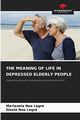 THE MEANING OF LIFE IN DEPRESSED ELDERLY PEOPLE, Noa Legr Marianela