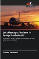 Jet Airways, Saraswat Pranav