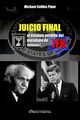 Juicio Final I - el eslabn perdido del asesinato de JFK, Collins Piper Michael