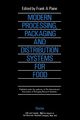 Modern Processing, Packaging and Distribution Systems for Food, 