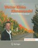 Wetter, Klima, Klimawandel, Podbregar Nadja