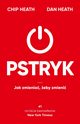 Pstryk Jak zmienia, eby zmieni, Heath Chip, Heath Dan