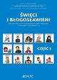 wici i bogosawieni Cz 1, Krlak Monika, Barszczewski ukasz