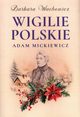 Wigilie Polskie Adama Mickiewicza, Wachowicz Barbara