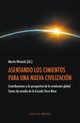 Asentando Los Cimientos Para Una Nueva Civilizacion, 