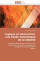 Logique Et Interaction, Clairambault Pierre