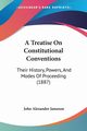 A Treatise On Constitutional Conventions, Jameson John Alexander