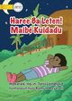 Look Up! But Be Careful - Haree Ba Leten! Maib Kuidadu, Landford Terri