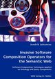 Invasive Software Composition Operators for the Semantic Web, Johannes Jendrik