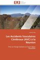 Les accidents vasculaires crbraux (avc) ? la runion, FIDRY-L