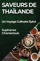 Saveurs de Tha?lande, Charoensuk Suphanee