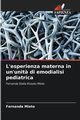 L'esperienza materna in un'unit? di emodialisi pediatrica, Mieto Fernanda