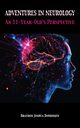 Adventures in Neurology, Dominique Braydon Joshua