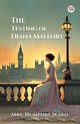 The Testing of Diana Mallory, Ward Mrs. Humphry