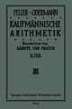 Das Ganze der Kaufmnnischen Arithmetik, Feller-Odermann Feller-Oderman