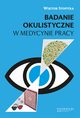 Badanie okulistyczne w medycynie pracy, Stopyra Wiktor