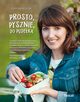 Prosto, pysznie, do pudeka, Wjciak Dominika