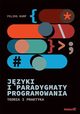 Jzyki i paradygmaty programowania Teoria i praktyka, Kurp Feliks