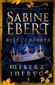 Miecz i korona Mistrz intryg, Ebert Sabine