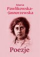 Poezje, Pawlikowska-Jasnorzewska Maria