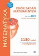 Matematyka Zbir zada maturalnych Lata 2010-2024  Poziom podstawowy., Pagacz Ryszard