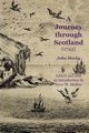 A Journey through Scotland (1723), Macky John